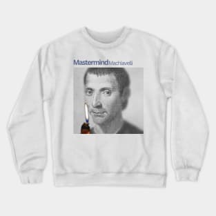 Mastermind Machiavelli - inspired by Taylor Swift Midnights Mastermind Crewneck Sweatshirt